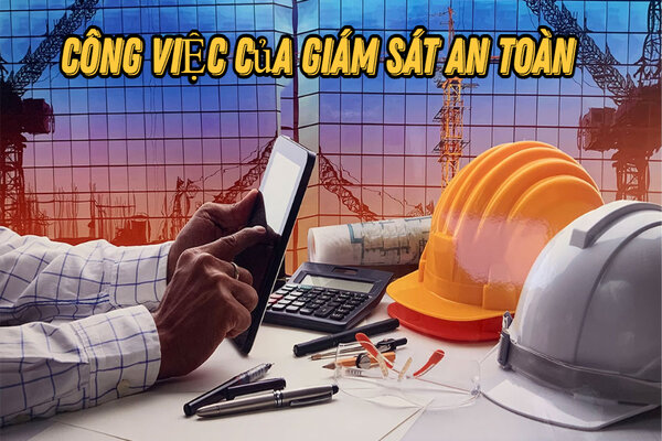 cong-viec-cua-giam-sat-an-toan-0384895667