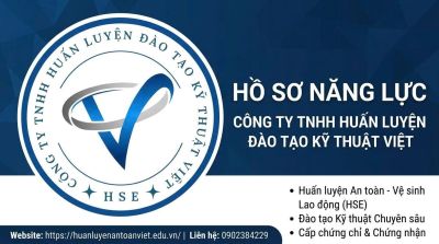 HỒ SƠ NĂNG LỰC C&Ocirc;NG TY HUẤN LUYỆN Đ&Agrave;O TẠO KỸ THUẬT VIỆT