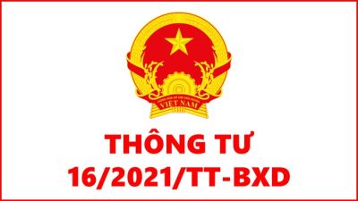 Thông tư 16/2021/TT-BXD ban hành QCVN 18:2021/BXD quy chuẩn kỹ thuật quốc gia về an toàn trong thi công xây dựng