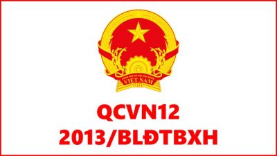 Quy chuẩn kỹ thuật quốc gia QCVN 12:2013/BLĐTBXH về an toàn lao động đối với sàn thao tác treo