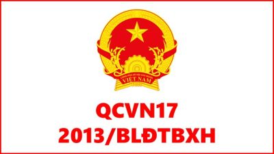 Quy chuẩn kỹ thuật quốc gia QCVN 17:2013/BLĐTBXH về an toàn lao động đối với công việc hàn hơi