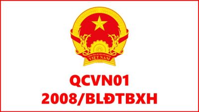 Quy chuẩn kỹ thuật quốc gia QCVN 01:2008/BLĐTBXH về an toàn lao động nồi hơi và bình chịu áp lực