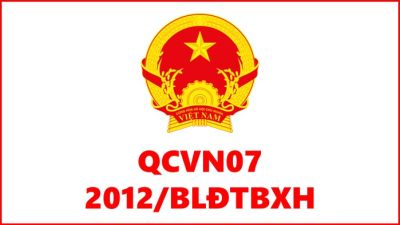 Quy chuẩn kỹ thuật quốc gia QCVN 07:2012/BLĐTBXH về an toàn lao động đối với thiết bị nâng